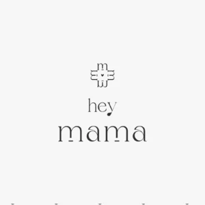 HEY MAMA