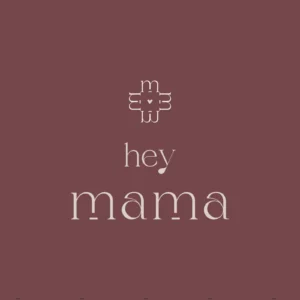 HEY MAMA
